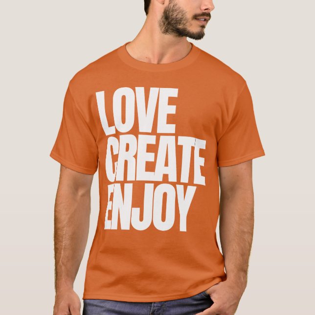 CAMISETA AMAR CREAR DISFRUTAR (Anverso)