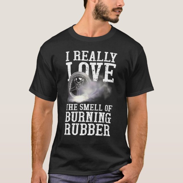 Camiseta Amar El Olor Del Quemador De Neumáticos De Caucho (Anverso)