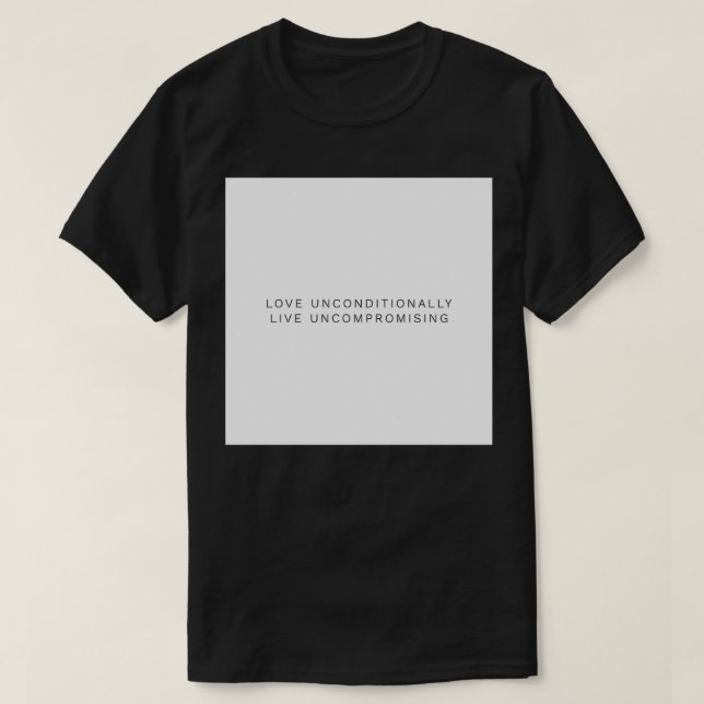 Camiseta Amar Incondicionalmente Vive Un Grind Quo Inflexib (Diseño del anverso)