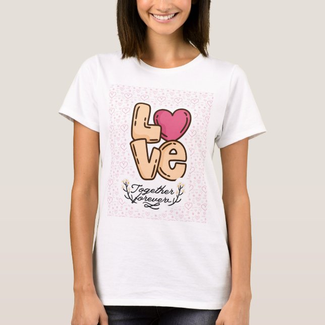 Camiseta amar juntos para siempre (Anverso)