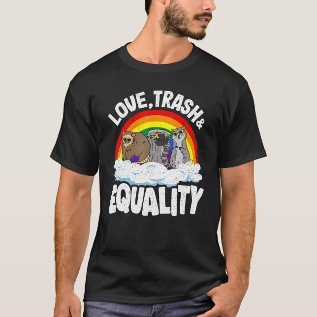 Camiseta Amar la basura y la igualdad Orgullo gay Arcoiris  (Anverso)