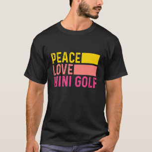 Camiseta Amar La Paz Y Mini Golf Golf Golf Golf Golf Golf G
