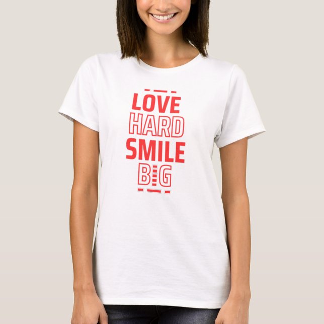 Camiseta Amar la sonrisa dura (Anverso)