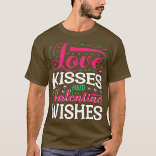 CAMISETA AMAR LOS KISSES Y LOS DESEOS DE VALENTINA 2