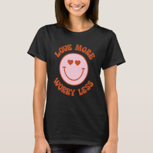 Camiseta Amar más preocupación menos cara sonriente positiv