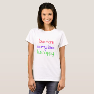 Camiseta Amar más preocupación menos ser feliz Boho