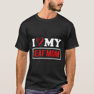 Camiseta Amar mi Día de la Madre de mamá sorda