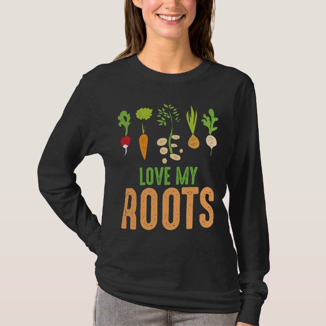 Camiseta Amar mis raíces Verduras Jardinería divertida (Anverso)