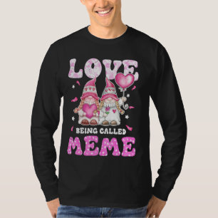 Camiseta Amar ser llamado Meme Gnomes Abuela y Nietos
