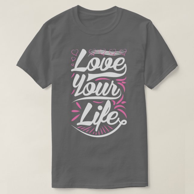Camiseta Amar tu vida (Diseño del anverso)