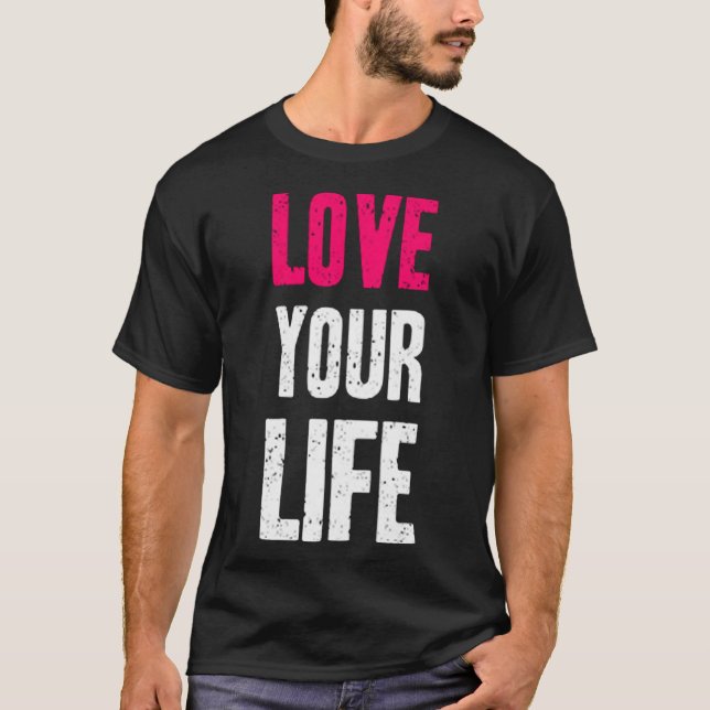 Camiseta Amar tu vida (2) (Anverso)