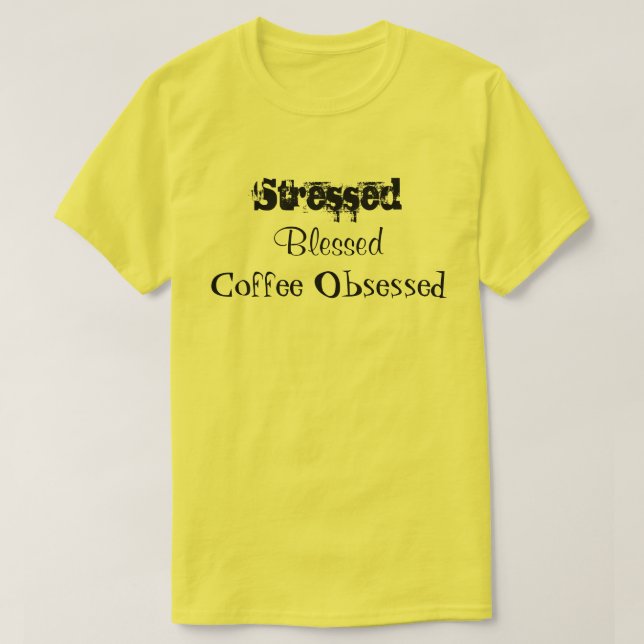 Camiseta Amarillo bendecido por el café obsesionado con el  (Diseño del anverso)