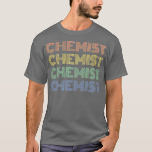 Camiseta Amas tu trabajo como químico retro de química