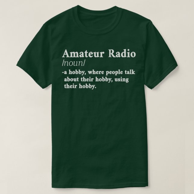 Camiseta Amateur Ham Radio Definition CB Radio Geek CW Oper (Diseño del anverso)