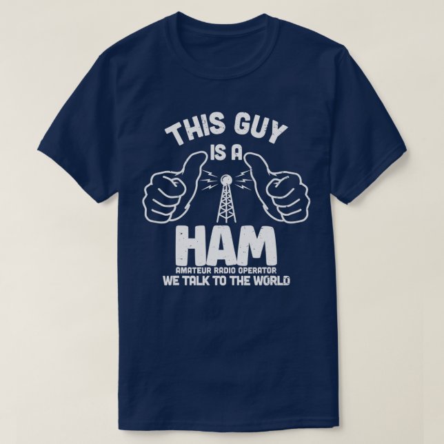 Camiseta Amateur Ham Radio T-Shirt (Diseño del anverso)