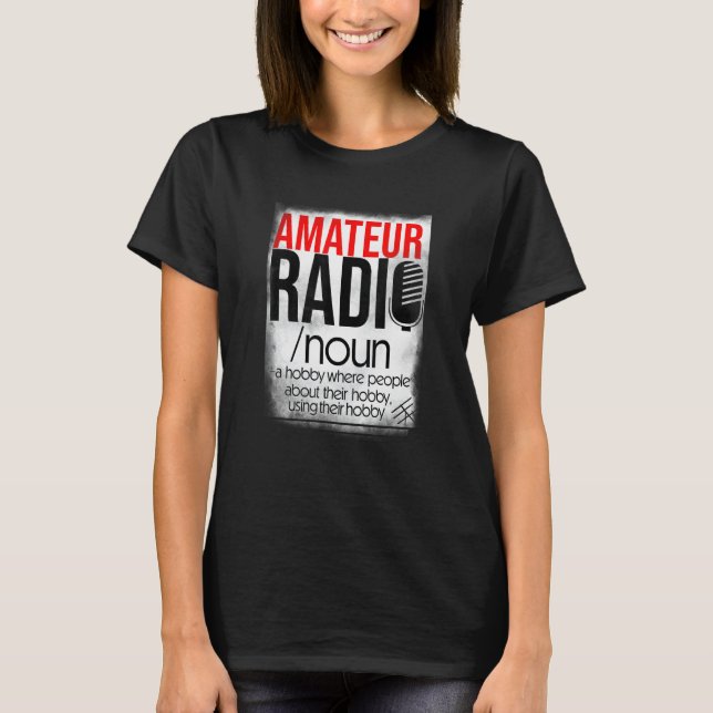 Camiseta Amateur Radio Hobby  for HAM Operators (Anverso)