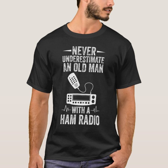 Camiseta Amateur Radio Old Man With A Ham Radio (Anverso)