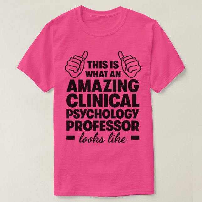 Camiseta Amazing Clinical Psychology Professor (Diseño del anverso)