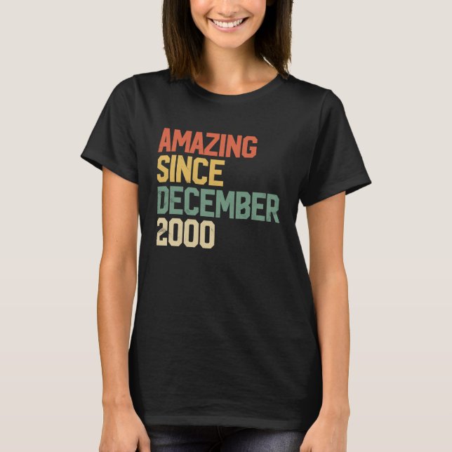 Camiseta Amazing Since December 2000 20th Birthday  20 Year (Anverso)