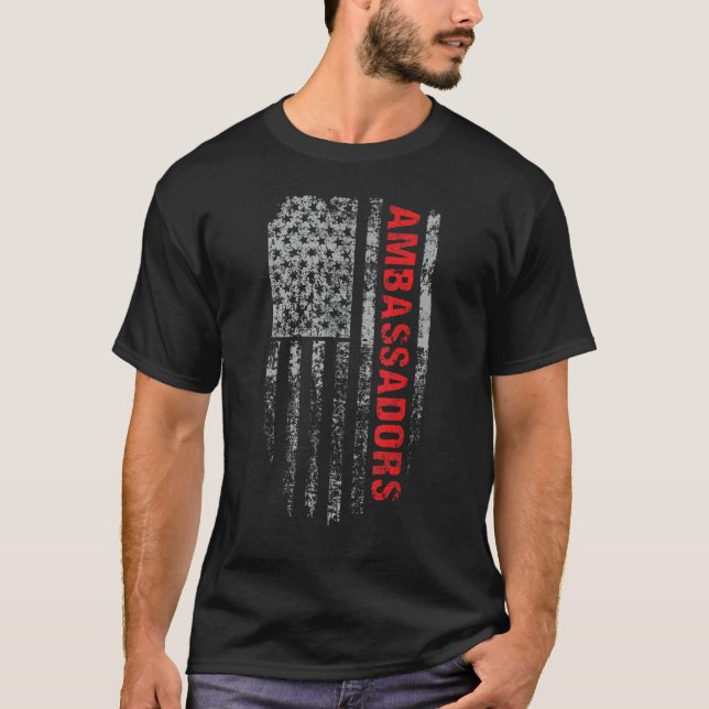 Camiseta Ambassadors USA Flag Profession Ambassadors Job Ti (Anverso)