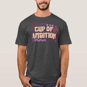 Camiseta Ambición feminista Empoderamiento de las mujeres I