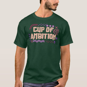 Camiseta Ambición feminista Empoderamiento de las mujeres I