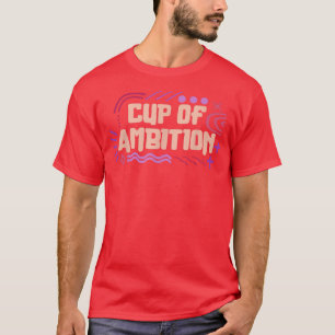 Camiseta Ambición feminista Empoderamiento de las mujeres I