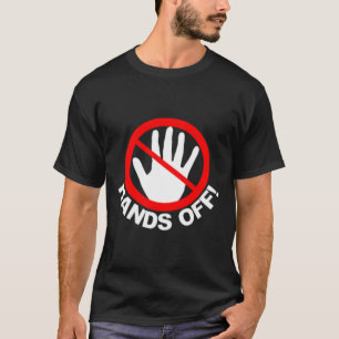 Camiseta (ambos lados) Manos fuera de protestar contra la d