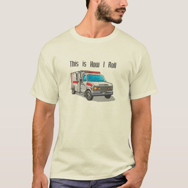Camiseta Ambulancia How I Roll (Anverso)