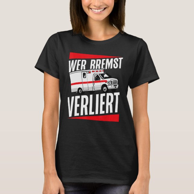 Camiseta Ambulancia que pierde los frenos (Anverso)