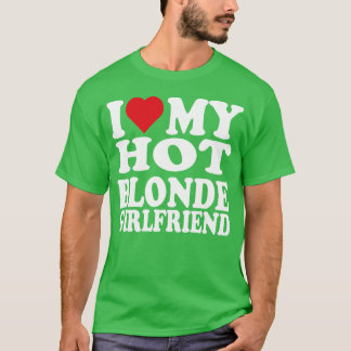 Camiseta AME A MI NOVIA RUBIA CALIENTE PAREJA DIVERTIDA fam