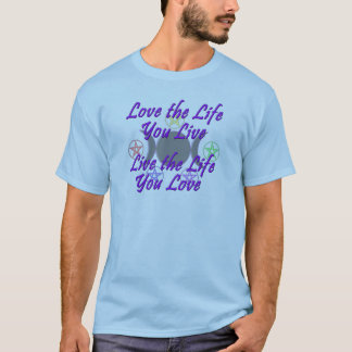 Camiseta Ame la vida que usted vive