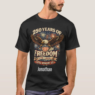 Camiseta América 250 Años de Libertad Todavía Improvisando