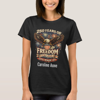 Camiseta América 250 años de libertad todavía improvisando