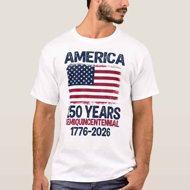 Camiseta America 250 Years Semiquincentennial 1776-2026 (Anverso)