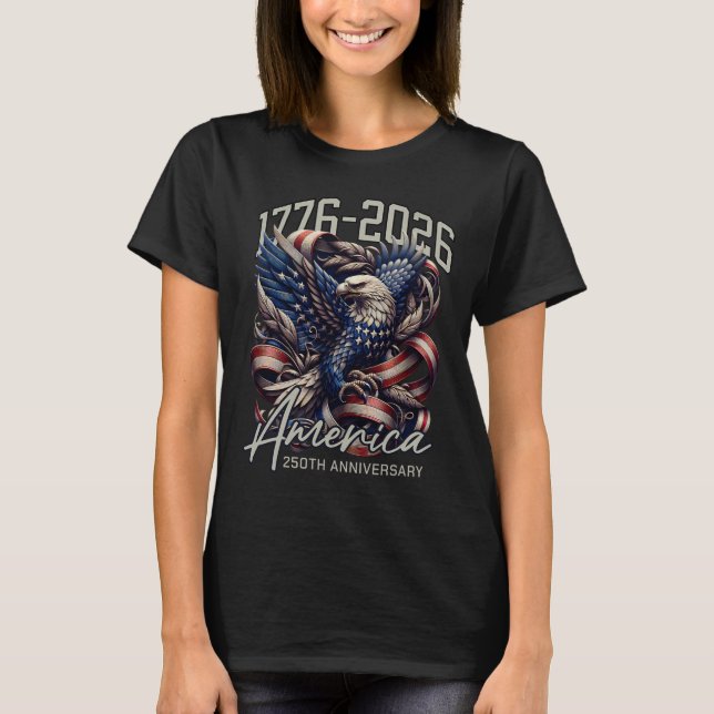 Camiseta America 250th Anniversary Eagle Us Flag July 4th 2 (Anverso)