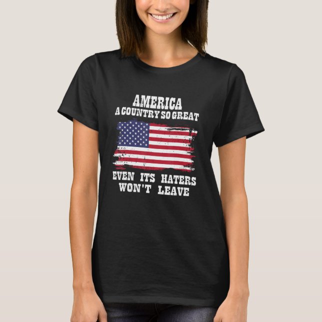 Camiseta America a country so great even it s Haters won le (Anverso)