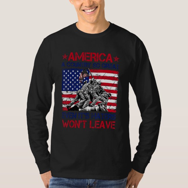 Camiseta America A Country So Great Even It s Haters Won t  (Anverso)