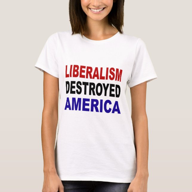 CAMISETA AMÉRICA DESTRUIDA LIBERALISMO (Anverso)