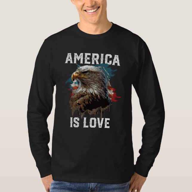 Camiseta America Is Love American Bald Eagle 4th Of July Pa (Anverso)