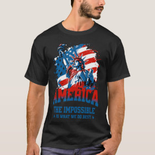Camiseta América Lo Imposible Es Lo Que Mejor Hacemos EE. U