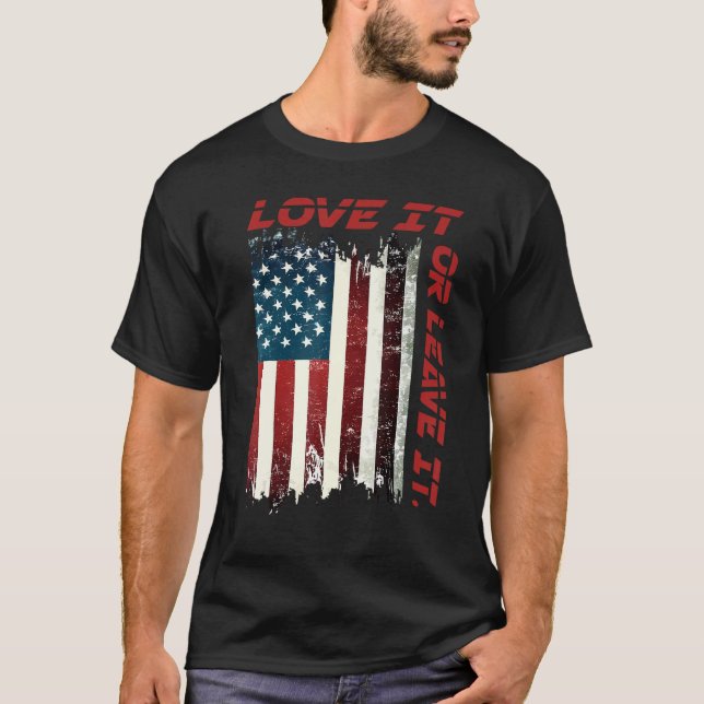 Camiseta America Love It Or Leave It 8 (Anverso)