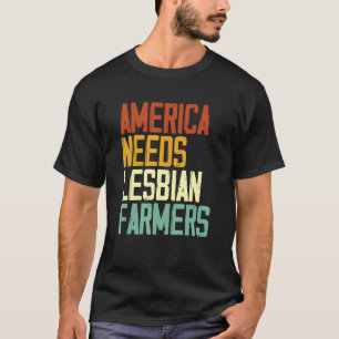 Camiseta América necesita agricultores lesbianos 1
