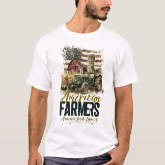 Camiseta America needs farmers