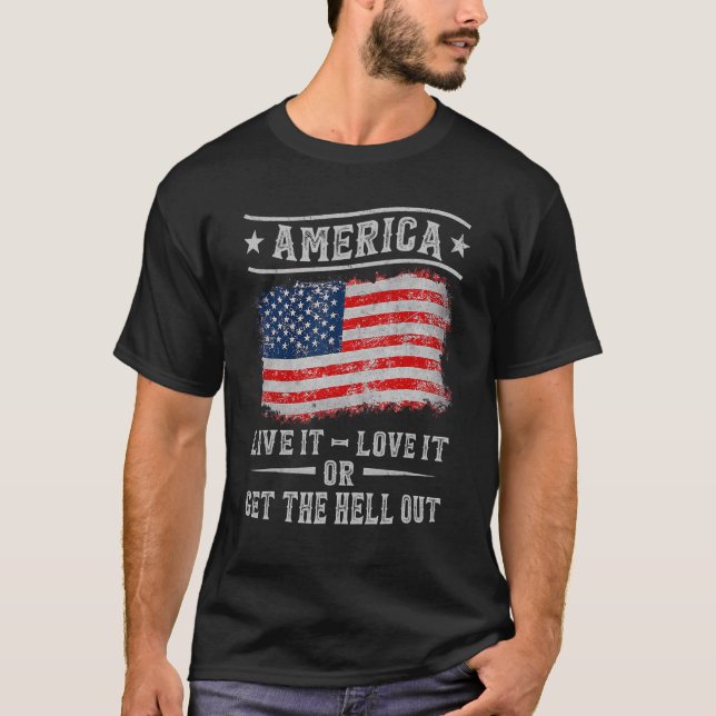 Camiseta América Vive It Love It Or Get Hell Out 4Of (Anverso)
