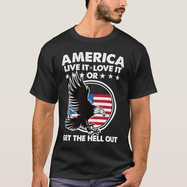 Camiseta América Vive It Love It Or Get Hell Out Patrio (Anverso)