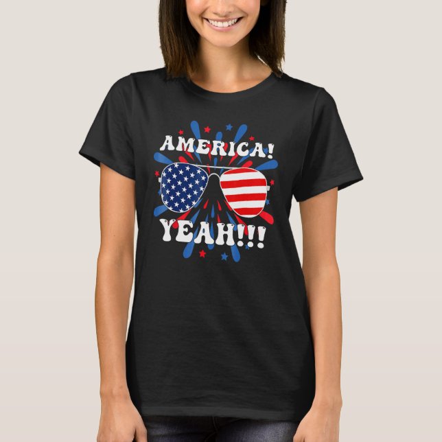 Camiseta America Yeah Flag Sunglasses 4th Of July Fireworks (Anverso)