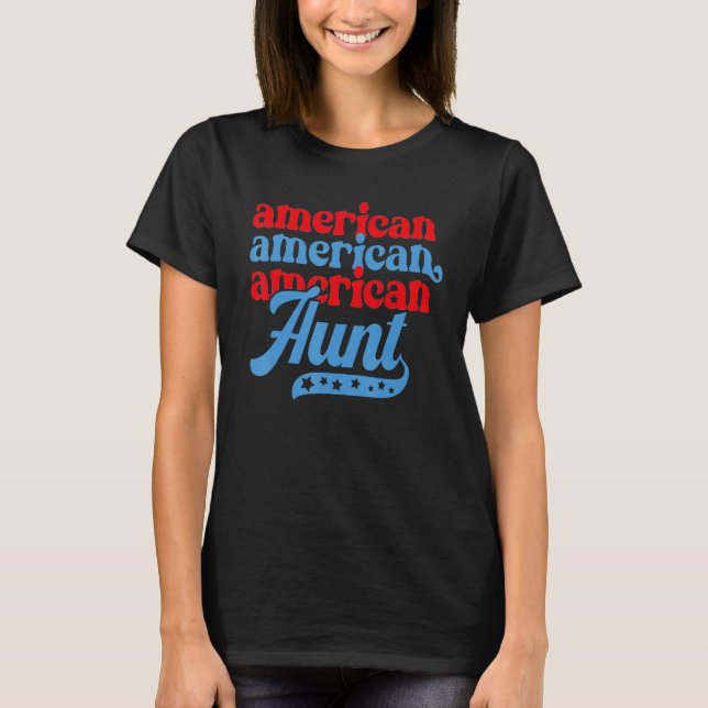 Camiseta American Aunt 4th of July USA Women Family Matchin (Anverso)