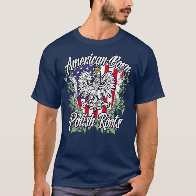 Camiseta American Born Polish Roots  Poland  Flag (Anverso)
