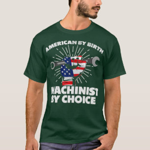 Camiseta American by Birth Machinist Choice US Flag